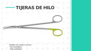 CREDITS: This presentation template was
created by Slidesgo, including icons by Flaticon,
and infographics & images by Freepik.
TIJERAS DE HILO
Pueden ser rectos o curvos
-Sin cremallera
-Esta señalado
 