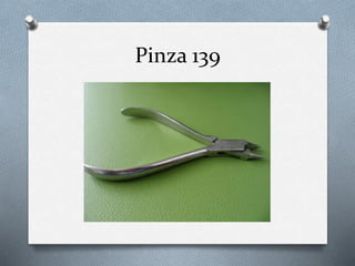 Pinza 139
 