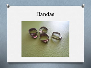 Bandas
 