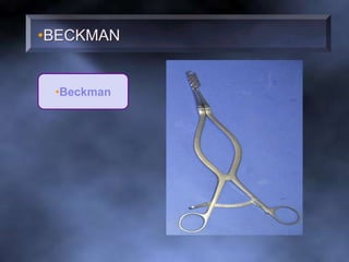 Beckman Sharp Instrument Instrumental quirúrgico basico2 | PPTX