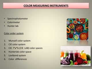 Instrumental sensory analysis of food quality | PPTX