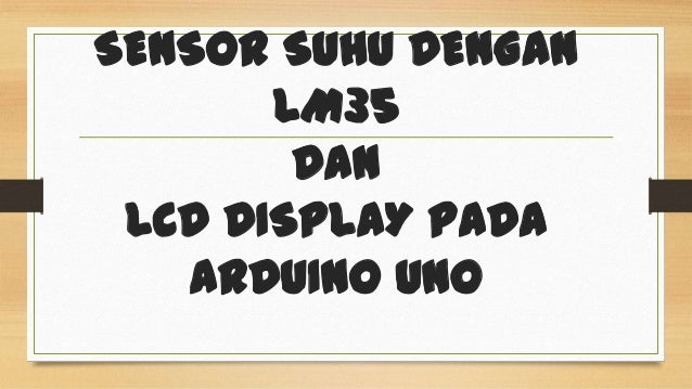 arduino lm35 temperature sensor with lcd display pdf