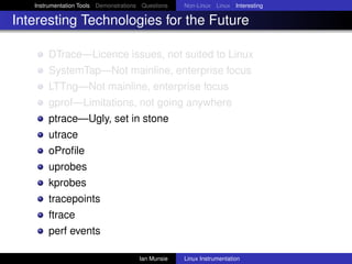 Instrumentation Tools Demonstrations Questions   Non-Linux Linux Interesting

Interesting Technologies for the Future

   ...