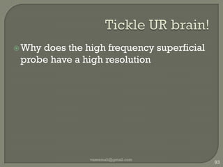 Freeze and cine loopStops further image acquisitionDisplays current image vaseemali@gmail.com85