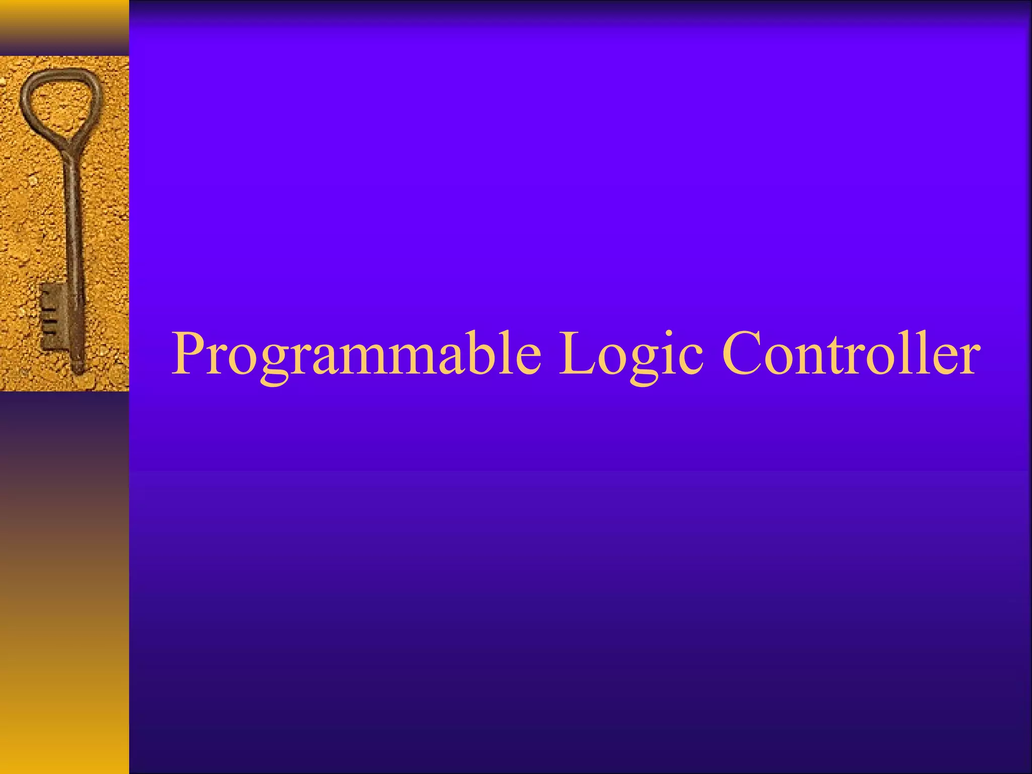 Programmable Logic Controller
 