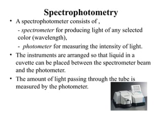 Light Spectrometer Reading instrumentation in Biochemistry lab.pptx