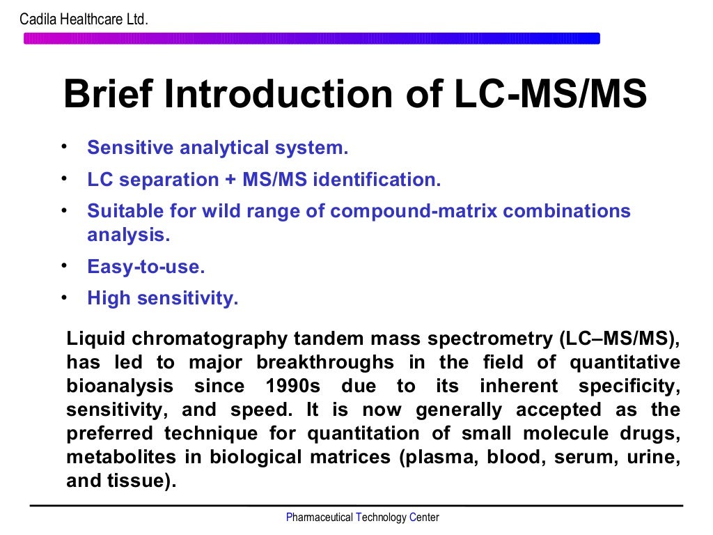 Instrumentation and application of LCMS/MS in bioanalysis