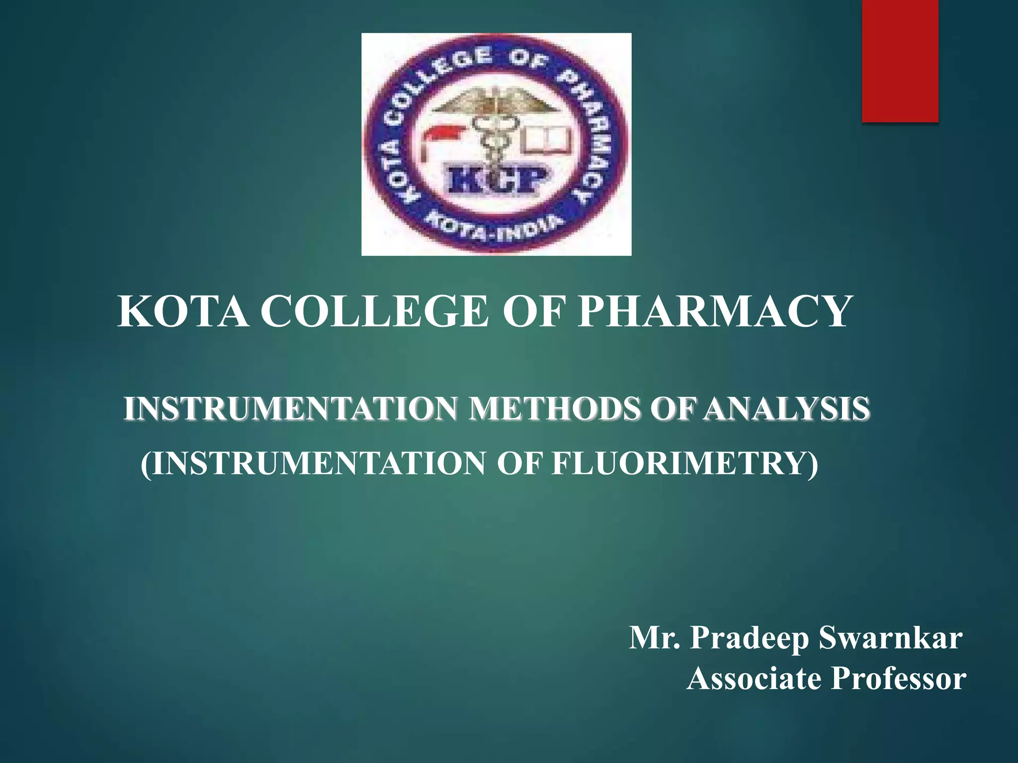 Instrumentation fluorimetry PPT