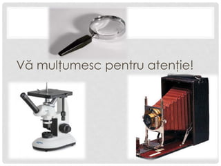 Instrumente optice112233445566778899.pptx