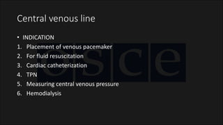 Central Line Indication Algorithm Instrument drugs medicine OSCE | PPTX