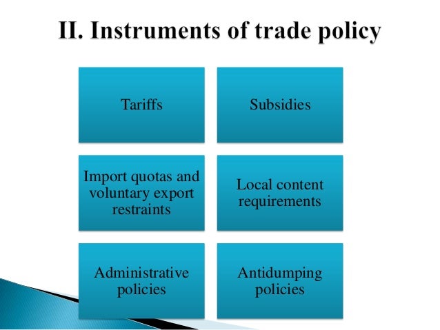 What Are Four Main Instruments Of Trade Policy