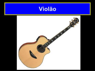 Violão
 