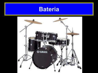 Bateria
 