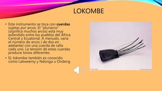 Instrumentos africanos. | PPTX