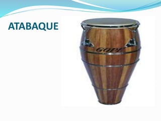 ATABAQUE
 