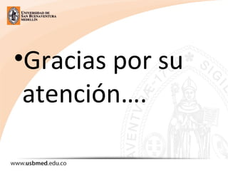 •Gracias por su
atención….
 