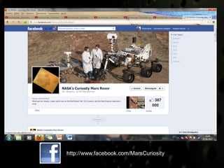 http://www.facebook.com/MarsCuriosity
 