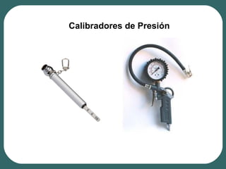 Calibradores de Presión
 