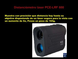 Medidor láser de distancia PCE-LRF 600