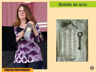 Botella de anís Afinación indeterminada  
