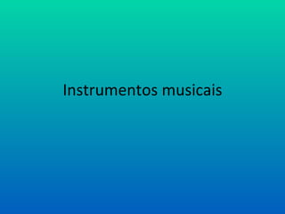 Instrumentos musicais 