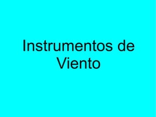 Instrumentos de Viento 