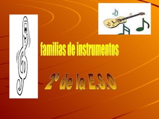 familias de instrumentos 2º de la E.S.O 
