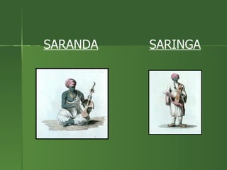 SARANDA   SARINGA 