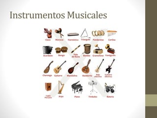 Instrumentos Musicales
 
