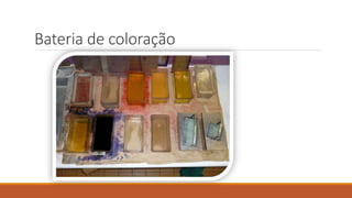 Bateria de coloração
 