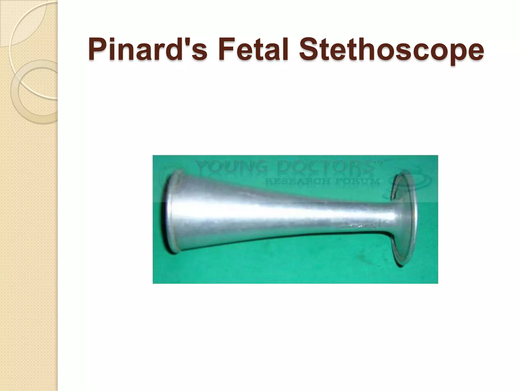 Pinard's Fetal Stethoscope
 