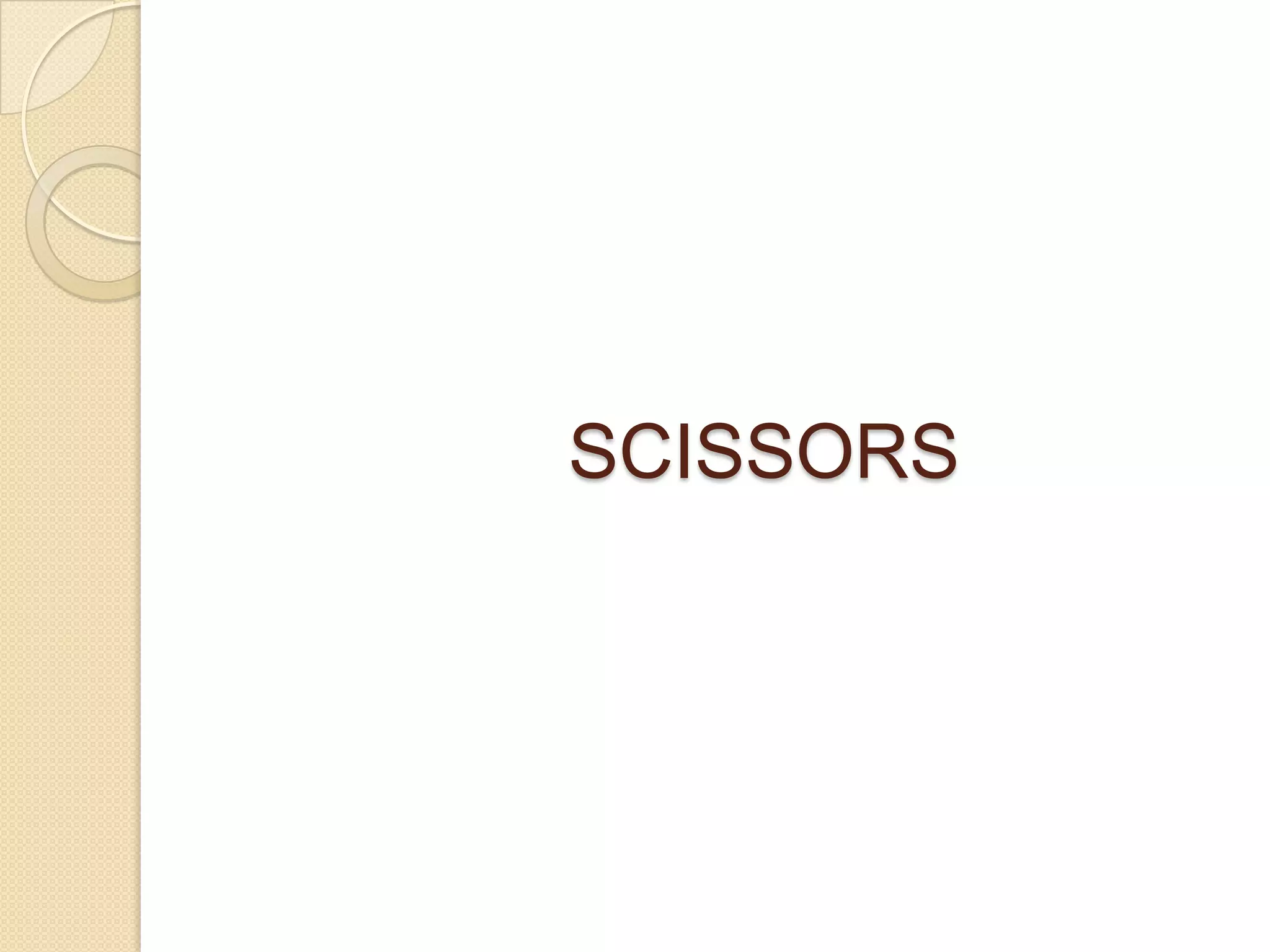 SCISSORS
 