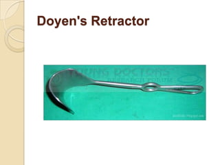 Doyen's Retractor
 