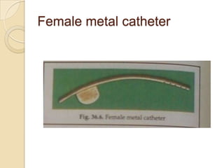 Female metal catheter
 