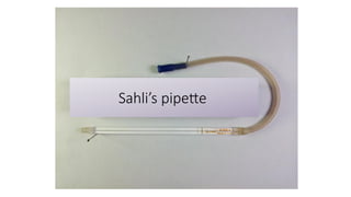 Sahli’s pipette
 