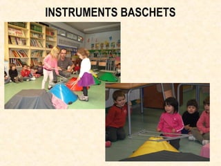 INSTRUMENTS BASCHETS