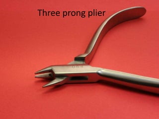 Three prong plier
 