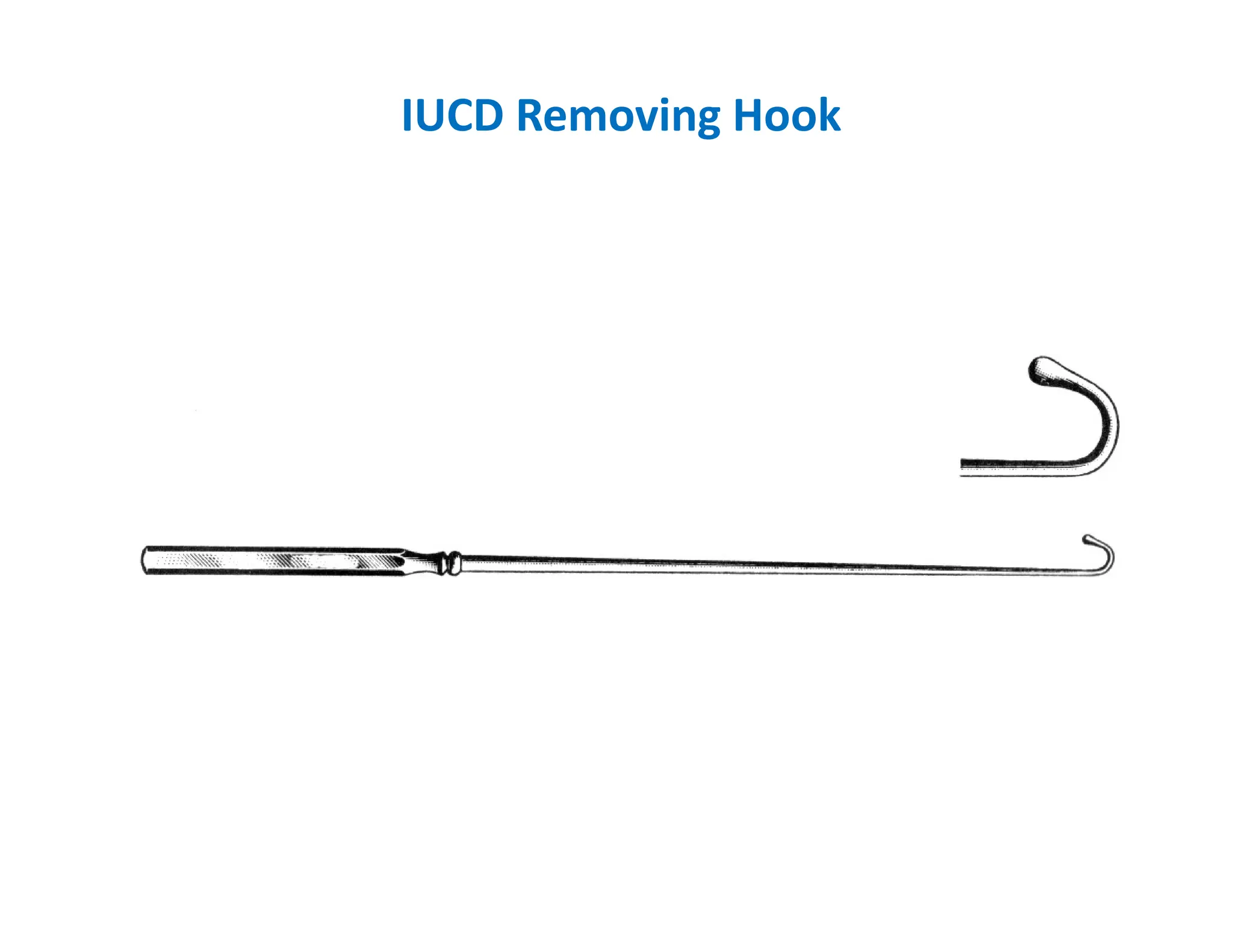 IUCD Removing Hook
 