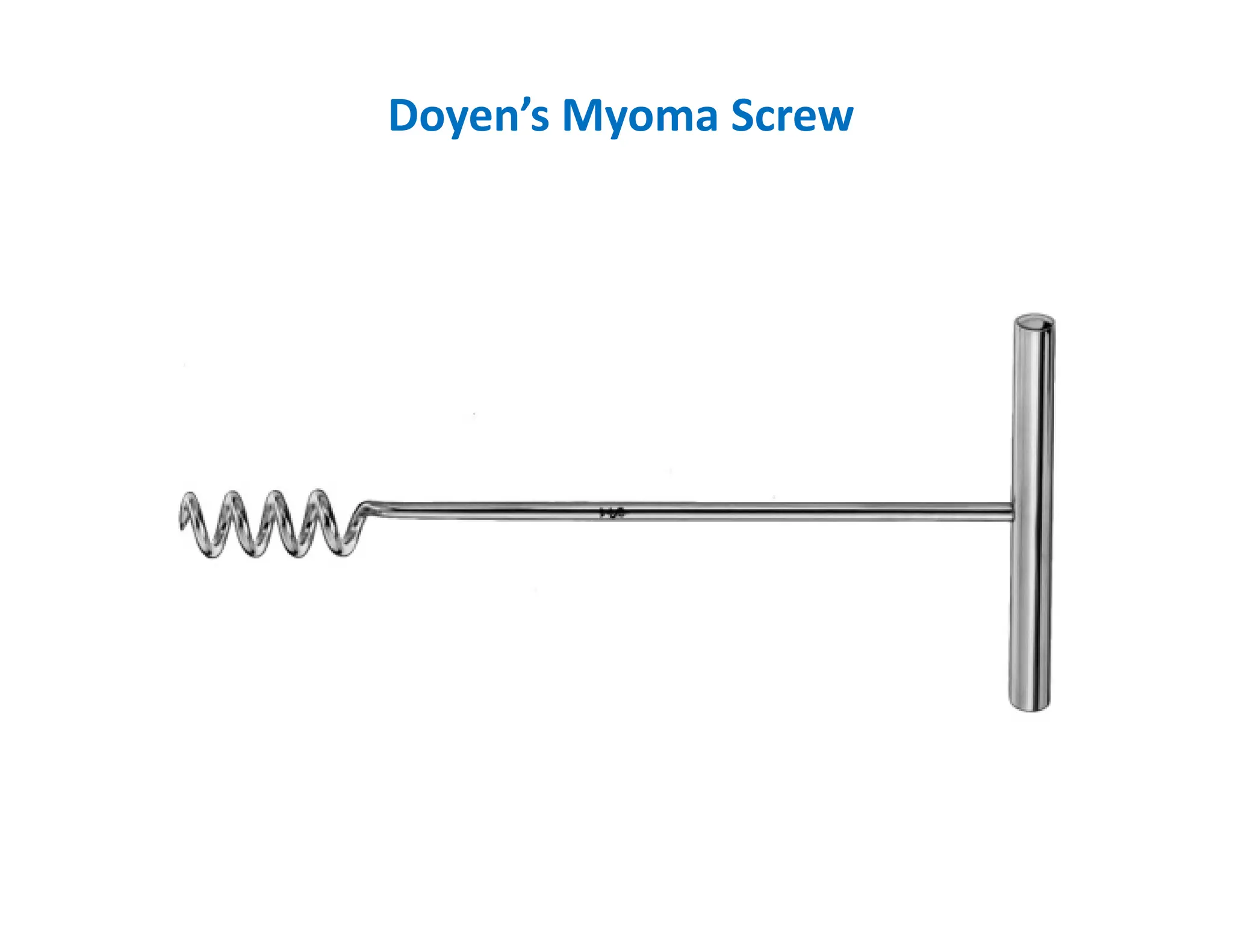 Doyen’s Myoma Screw
 