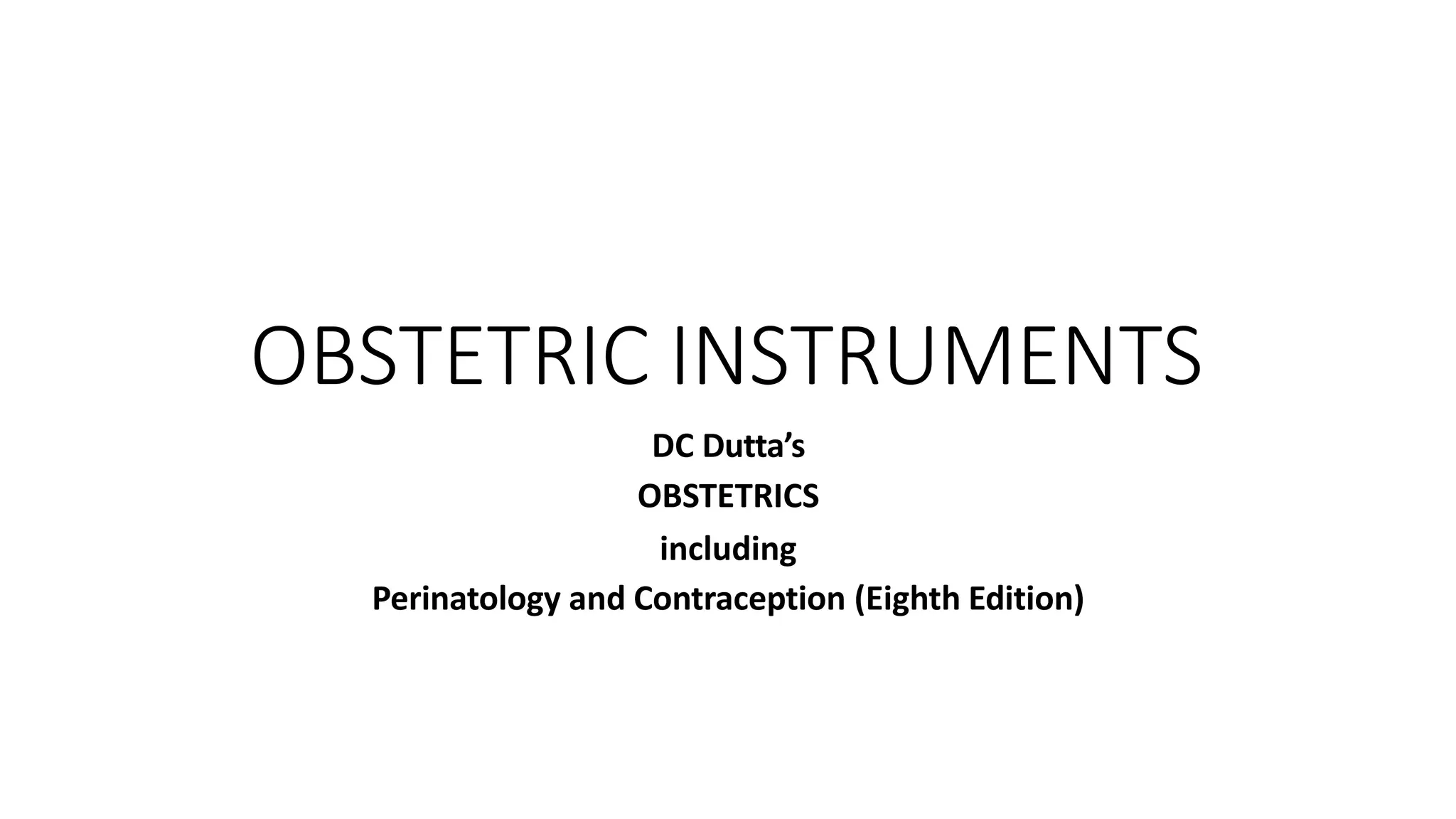 INSTRUMENTS IN OBSTETRICS.pptx