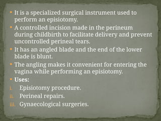 Episotomy Instruments INSTRUMENTS IN OBSTETRICS AND GYNAECOLOGY.pptx