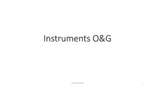 Instruments O&G 
tony 2010 mbbs 1 
 