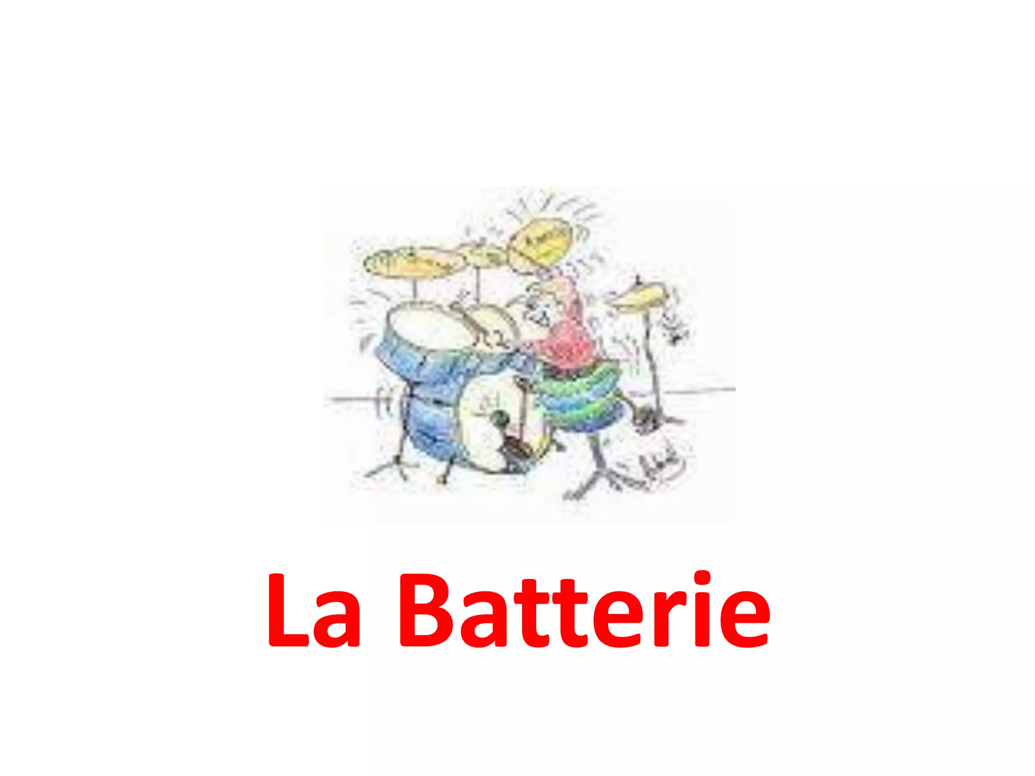 La Batterie