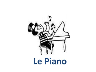 Le Piano