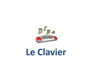 Le Clavier