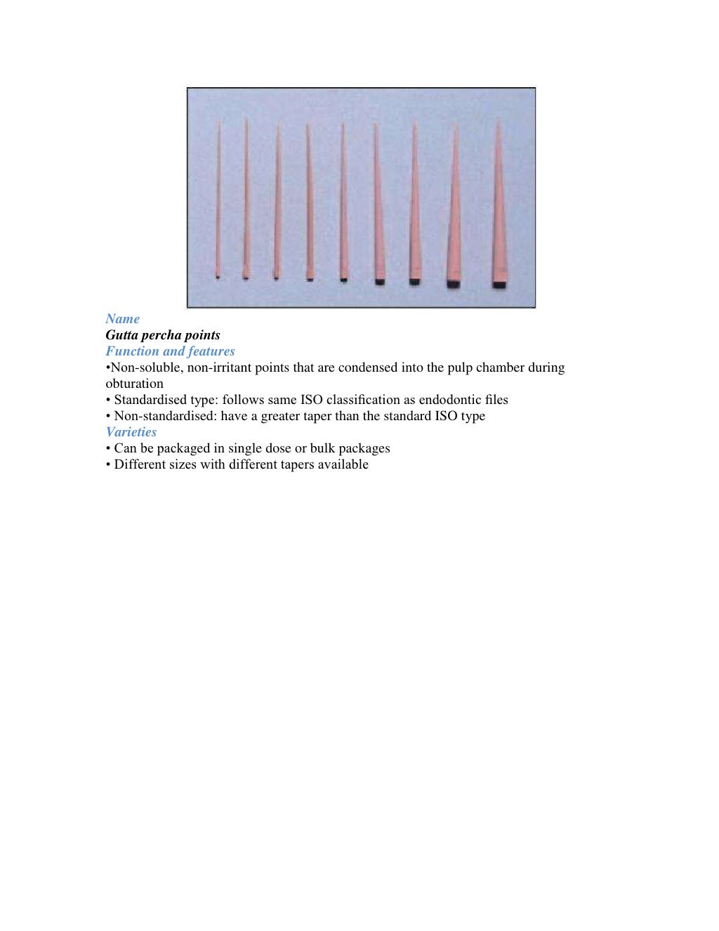Instruments used in endodontic treatment