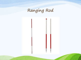 Ranging Rod
 