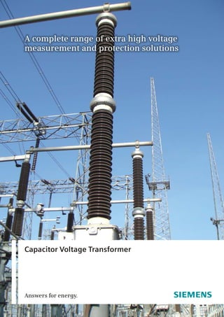 Answers for energy.
Capacitor Voltage Transformer
 
