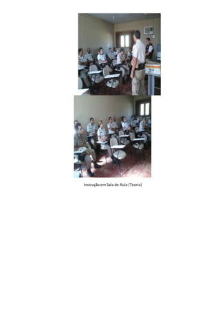 Instrução em Sala de Aula (Teoria) 
 