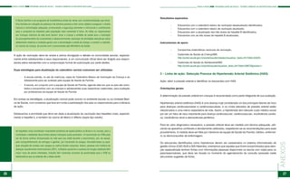26 27
ANEXOS
ANEXOS PASSO A PASSO PSE PROGRAMA SAÚDE NA ESCOLA - TECENDO CAMINHOS DA INSTERSETORIALIDADE PASSO A PASSO PSE PROGRAMA SAÚDE NA ESCOLA - TECENDO CAMINHOS DA INSTERSETORIALIDADE
A ação de vacinação deve ter ampla e prévia divulgação e debate na comunidade escolar, especial-
mente entre adolescentes e seus responsáveis, e um comunicado oficial deve ser dirigido aos respon-
sáveis pelos estudantes com a comprovação formal de autorização por parte destes.
Duas estratégias para atualização do calendário vacinal costumam ser utilizadas:
- 	 A escola solicita, no ato da matrícula, cópia do Calendário Básico de Vacinação da Criança e do
Adolescente para ser avaliado pela equipe de Saúde da Família;
- 	 A escola, em conjunto com a equipe de Saúde da Família, agenda data em que os pais são solici-
tados a encaminhar com as crianças e adolescentes suas respectivas cadernetas, para avaliação
por profissionais da equipe de Saúde da Família.
Em ambas as estratégias, a atualização vacinal pode ocorrer no ambiente escolar ou na Unidade Bási-
ca de Saúde, num consenso que leve em conta a participação dos pais ou responsáveis para a eficácia
da ação.
Destacamos a prioridade que deve ser dada à atualização da vacinação das hepatites virais, especial-
mente a hepatite b, e também da vacina de tétano e difteria (dupla tipo adulto).
Resultados esperados:
	 - 	 Educandos com o calendário básico de vacinação desatualizado identificados;
	 - 	 Educandos com o calendário básico de vacinação atualizado;
	 - 	 Educandos sem a atualização das três doses de hepatite B identificados;
	 - 	 Educandos com as três doses de hepatite B atualizadas.
Instrumentos de apoio:
	 - 	 Campanhas sistemáticas nacionais de vacinação;
	 - 	 Caderneta de Saúde da Criança/MS:
		 http://portal.saude.gov.br/portal/saude/cidadao/visualizar_texto.cfm?idtxt=24225;
	 - 	 Caderneta de Saúde do Adolescente/MS:
		 http://portal.saude.gov.br/portal/saude/visualizar_texto.cfm?idtxt=29672&janela=1.
3 – Linha de ação: Detecção Precoce de Hipertensão Arterial Sistêmica (HAS)
Ação: aferir a pressão arterial e identificar os educandos com HAS.
Orientações gerais:
A determinação da pressão arterial em crianças é recomendada como parte integrante de sua avaliação.
Hipertensão arterial sistêmica (HAS) é uma doença hoje considerada um dos principais fatores de risco
para doenças cardiovasculares e cerebrovasculares, e os níveis elevados de pressão arterial estão
relacionados a uma menor expectativa de vida. Assim, a hipertensão tem elevado custo médico-social
por ser um fator de risco importante para doença cardiovascular, cerebrovascular, insuficiência cardía-
ca, insuficiência renal e aterosclerose periférica.
Para ter valor diagnóstico necessário, a pressão arterial deve ser medida com técnica adequada, utili-
zando-se aparelhos confiáveis e devidamente calibrados, respeitando-se as recomendações para esse
procedimento. A medida deve ser feita por membros da equipe de Saúde da Família: médico, enfermei-
ro ou técnico/auxiliar de enfermagem.
Os educandos identificados como hipertensos devem ser cadastrados no sistema informatizado de
gestão clínica (CAD-SUS e SIS-Hiperdia); orientamos que aqueles que forem encaminhados para aten-
ção especializada tenham fichas com informações pessoais disponíveis na escola com cópia para os
pais/responsáveis, que deve ser levada no momento do agendamento da consulta (anexada neste
documento sugestão de ficha).
O Bolsa-Família é um programa de transferência direta de renda com condicionalidades que bene-
ficia famílias em situação de pobreza e de extrema pobreza e tem como objetivo assegurar o direito
humano à alimentação adequada, promovendo a segurança alimentar e nutricional e contribuindo
para a conquista da cidadania pela população mais vulnerável à fome. As mães ou responsáveis
por crianças menores de sete anos devem: levar a criança à unidade de saúde para a realização
do acompanhamento do crescimento e desenvolvimento; participar de atividades educativas sobre
aleitamento materno e cuidados gerais com a alimentação e saúde da criança; e cumprir o calendá-
rio vacinal da criança, de acordo com o preconizado pelo Ministério da Saúde.
As hepatites virais constituem importante problema de saúde pública no Brasil e no mundo, pois a
morbidade e letalidade decorrentes dessas infecções ainda persistem. A transmissão do VHB pode
ser de forma vertical (transmissão da mãe para seu bebê durante o nascimento), por via sexual,
pelo compartilhamento de seringas e agulhas, por transfusão de sangue, hemoderivados ou qual-
quer situação de contato com sangue ou outros fluidos corporais. Assim, pessoas com história de
doenças sexualmente transmissíveis (DST), múltiplos parceiros e usuárias de drogas injetáveis têm
maior risco de serem infectadas. Estudos têm mostrado aumento da positividade para o VHB na
adolescência que se estende até a idade adulta.
 